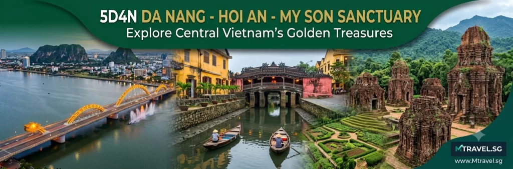 5D4N DA NANG – HOI AN – MY SON SANCTUARY