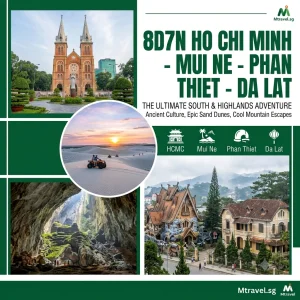 8D7N Ho Chi Minh - MUI NE - PHAN THIET - DA LAT