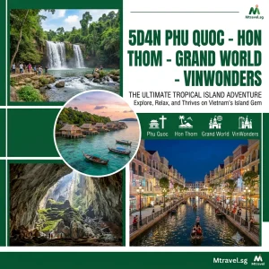 5D4N PHU QUOC – HON THOM – GRAND WORLD – VINWONDERS