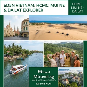 6D5N Ho Chi Minh - Mui Ne - Da Lat