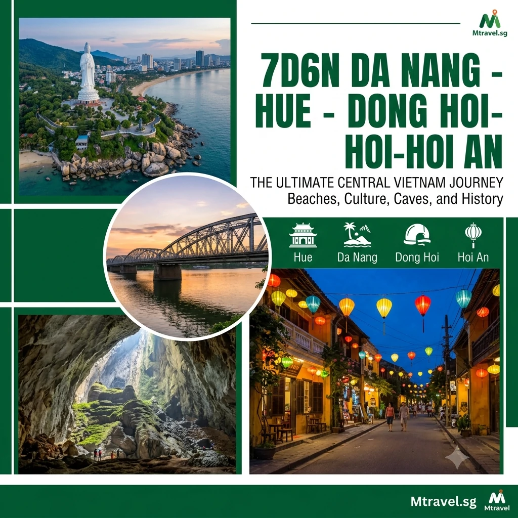 7D6N DA NANG – HUE – DONG HOI – HOI AN